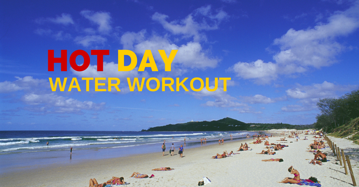 Hot Day Water Workout